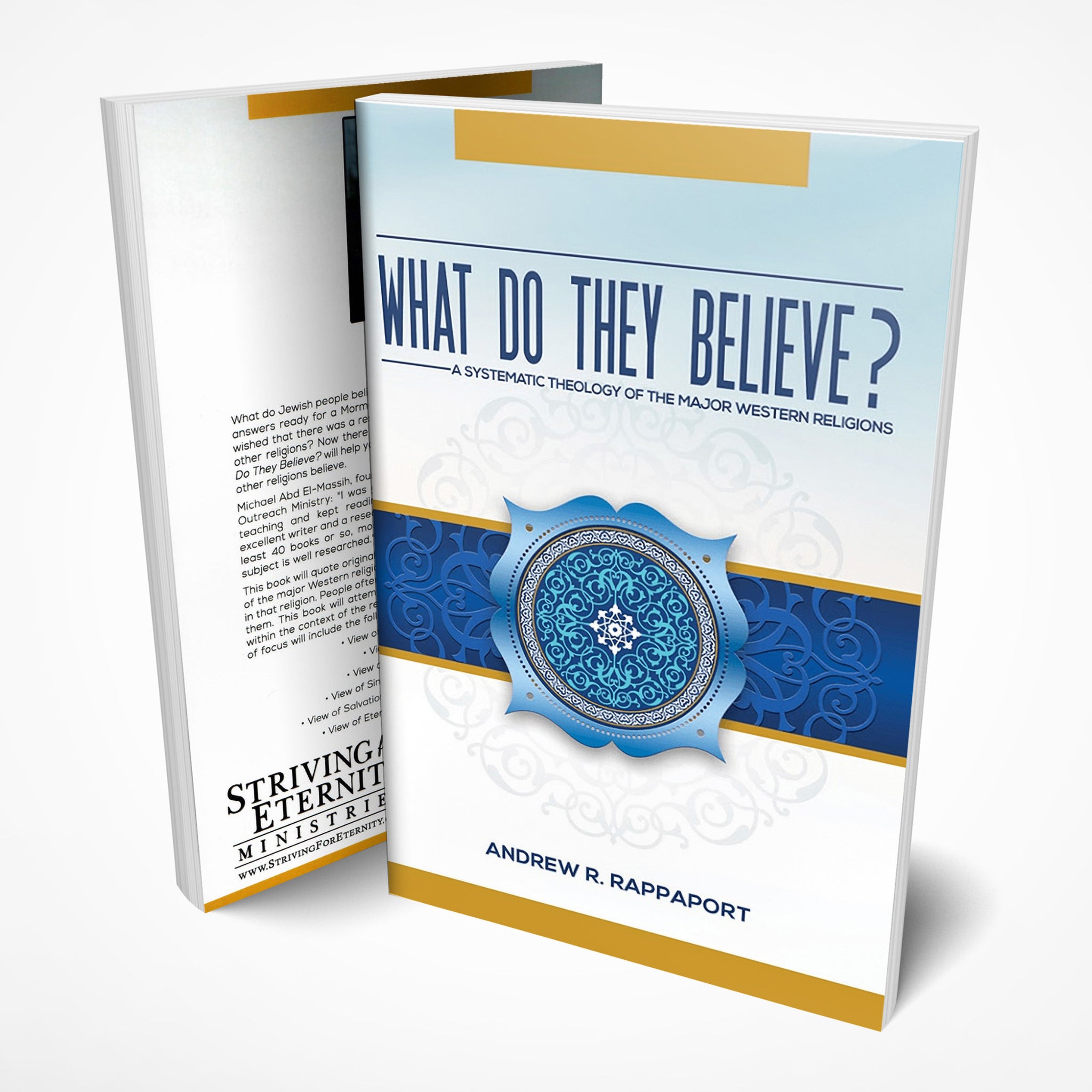 What Do They Believe?: A Systematic Theology of the Major Western Religions